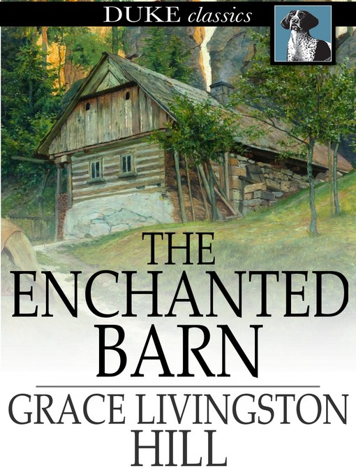 Title details for The Enchanted Barn by Grace Livingston Hill - Wait list